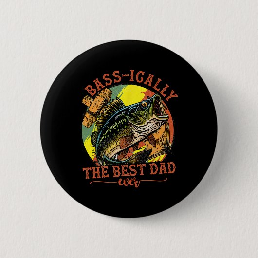 Sisch der beste Vater je B Fischer Fisch Väter Button (Vorderseite)
