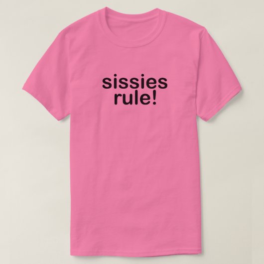 SISSIES RULE! GAY NELLY BOY PRIDE T-Shirt (Design vorne)