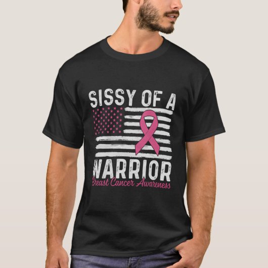 Sissy of a Warrior K Breast Cancer Awareness Month T-Shirt (Vorderseite)