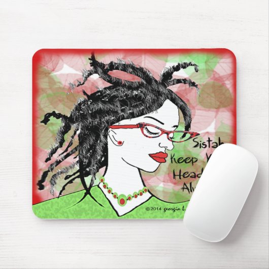 Sistah behalten Ihren Kopf oben immer Mousepad (Mit Mouse)