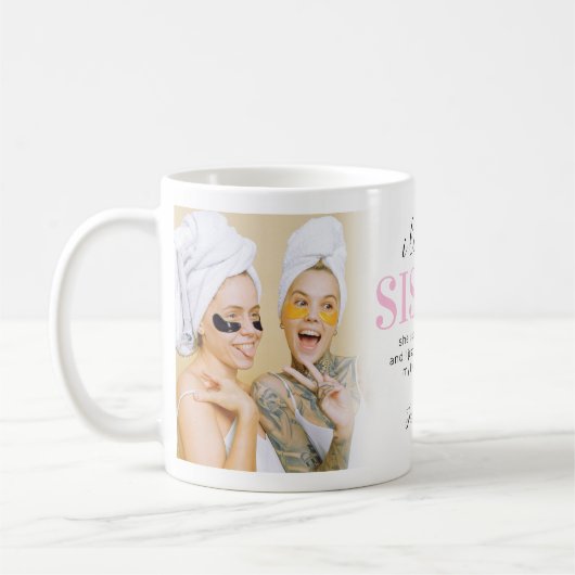 Sister 2 Foto-Geschenk | Zitat von Rosa Schwestern Kaffeetasse (Links)