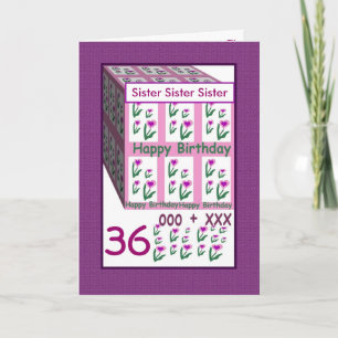 SISTER - Alles Gute zum 36. Geburtstag Karte
