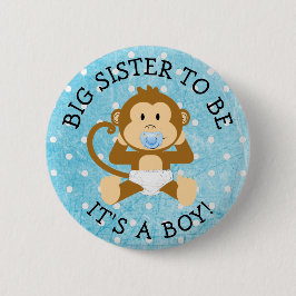 Sister be its a Boy Monkey Baby Shower Button