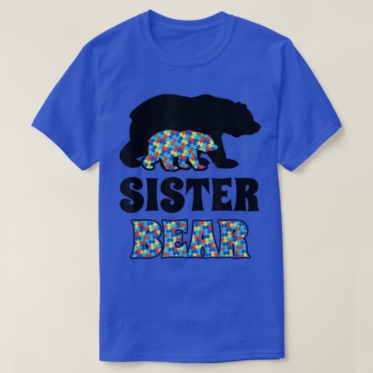Sister Bear Autiseness Awareness T-Shirt (Design vorne)