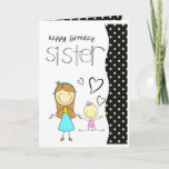 Sister Birthday Karte<br><div class="desc">Wenn man nicht versteht,  wie eine Frau ihre Schwester sehr stark Liebe und gleichzeitig gewollt hat,  sich den Hals zu wringen,  dann war man wahrscheinlich ein Einzelkind.  ~Linda Sunshine

VIELEN DANK FÜR IHREN KAUF!
Calvin aus Wisconsin</div>