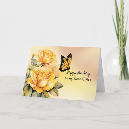 Sister Birthday Yellow Roses Monarch Butterfly Karte (Vorderseite)