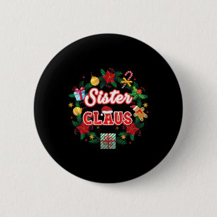 Sister Claus Christmas Santa Laurel Wreath Mistlet Button