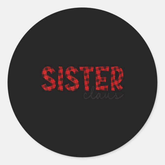 Sister Claus Xmas Christmas Red Plaid Pajama Famil Runder Aufkleber (Vorderseite)