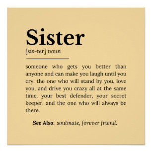 Sister Definition: Bester Freund, Confidante Poster