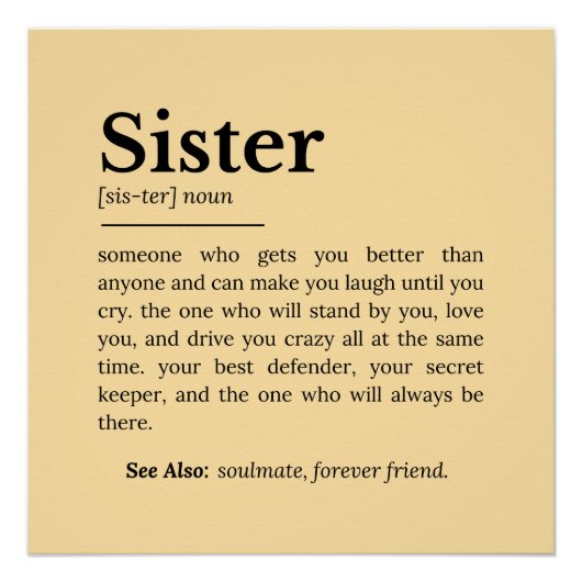 Sister Definition: Bester Freund, Confidante Poster (Vorderseite)