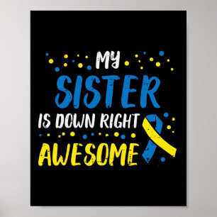 Sister Down Right Phantastisch Down Syndrome Aware Poster