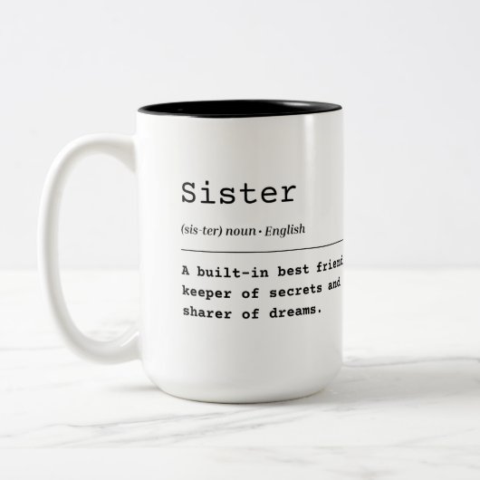 Sister - Ein gut ausgestatteter Freund Zweifarbige Tasse (Links)