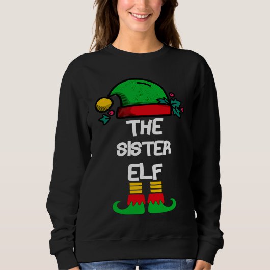 SISTER Elf Matching Group Xmas  Family Christmas Sweatshirt (Vorderseite)
