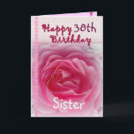 SISTER - Glücklicher 38. Geburtstag - Rosa Rose Karte<br><div class="desc">Diese Karte mit rosa Rose und Gingham ist ein süßer Weg, um Ihrer Schwester zum Geburtstag zu wünschen! Sie können ihren Namen hinzufügen (es muss nur einmal hinzugefügt werden, es wird dreimal in der Karte erscheinen - vorne, innen und hinten) und ihr Alter hinzufügen, um es zu einer Art von...</div>