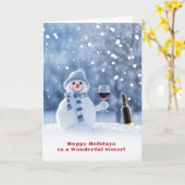 Sister Happy Holidays Funny Snowman and Wine Karte (Gelbe Blume)
