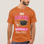 Sister has a master graduation 2023 masters degree T-Shirt (Vorderseite)
