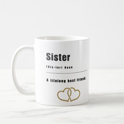 Sister - Lebenslanges bester Freund Kaffeetasse (Links)