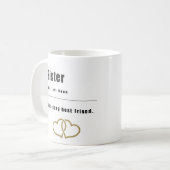 Sister - Lebenslanges bester Freund Kaffeetasse (Vorderseite Links)