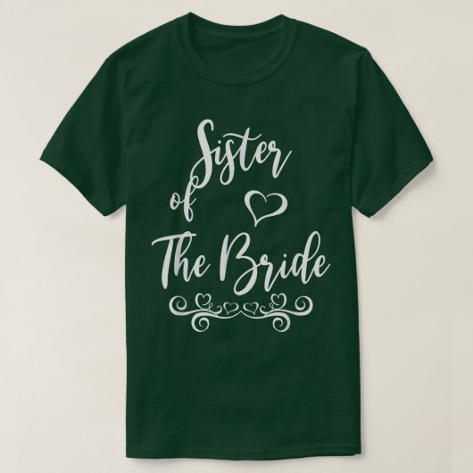 Sister of Bride & Groom Wedding Matching  T-Shirt (Design vorne)
