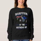 Sister Of The Birthday Boy Sister Monster Truck Wo Sweatshirt (Vorderseite)