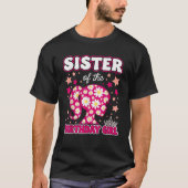 Sister of The Birthday Girl Birthday Matching Fami T-Shirt (Vorderseite)