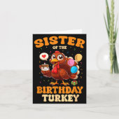 Sister Of The Birthday Turkey Family 1st Birthday Karte (Vorderseite)