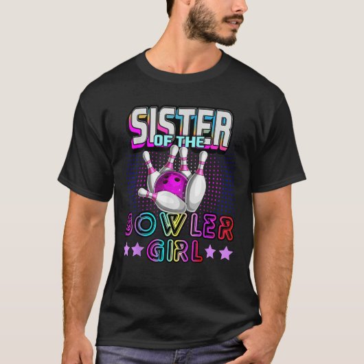 Sister of the Bowler Girl Matching Family Bowling T-Shirt (Vorderseite)