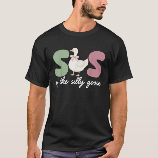 Sister of The Silly Goose 1st Frist Birthday Match T-Shirt (Vorderseite)