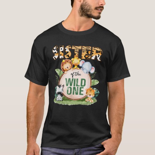 Sister Of The Wild One 1st Birthday Safari Family T-Shirt (Vorderseite)