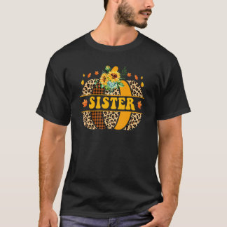 Sister Pumpkin Leopard Sonnenblume Herbst Thanksgi T-Shirt