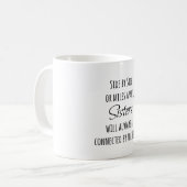 Sister Quote Kaffeetasse (Vorderseite Links)