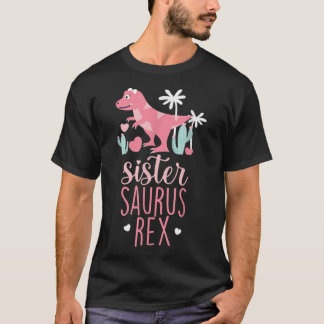 Sister Saurus Rex Dinosaur Kids T-Shirt