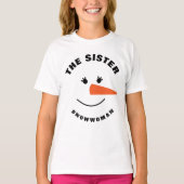 Sister Snowman Face Squad Matching Family Costume T-Shirt (Vorderseite)