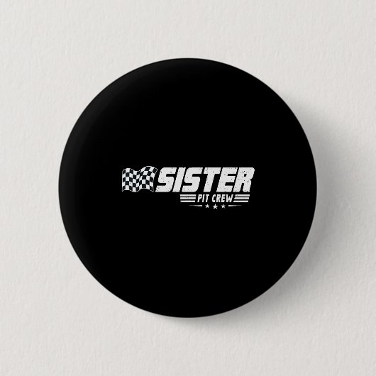 Sister T Crew Race Car Birthday Family Racing  Button (Vorderseite)