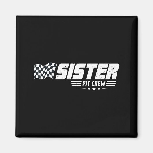 Sister T Crew Race Car Birthday Family Racing Magnet (Vorne)