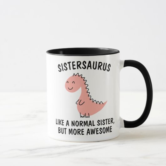 Sister-Tasse | Sistersaurus | Sister Dinosaurier-T Tasse (Rechts)