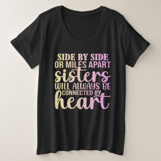 Sisters Always Connected by Heart T-Shirt