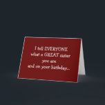 **SISTER'S BIRTHDAY**  THANKS FOR LOANING ME? KARTE<br><div class="desc">WHAT A "CUTE CARD" FOR THE "SISTER" IN YOUR LIFE THAT YOU HAVE "SHARED SO MUCH WITH" THROUGH THE YEARS. SHE WILL "LOVE IT!" "IF" SHE HAS A GREAT SENSE OF "HUMOR'~~~ THANKS FOR STOPPING BY ONE F MY EIGHT STORES~</div>