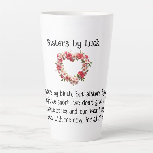 Sisters by Luck Best Friends Coffee/Latte Tasse (Vorderseite)
