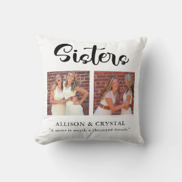  Sisters Calligraphy 2 Foto Collage Quote Siblin Kissen