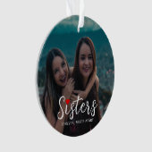 Sisters Connected At Heart Photo Keepsake White Ornament (Vorderseite)