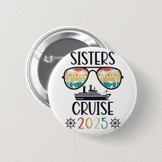 Sisters Cruise 2025 Family Matching Trip Button (Vorne & Hinten)
