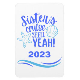 Sisters Cruise Muschel Yeah Stateroom Magnet