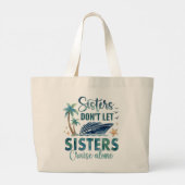 Sisters Cruise Tote Bag, Cruise Squad Gift Jumbo Stoffbeutel (Rückseite)