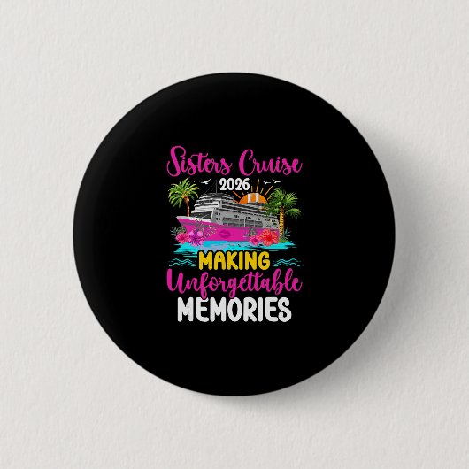 Sisters Cruising 2026 Making Memories Sisters Crui Button (Vorderseite)