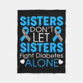 Sisters Don't Let Sisters Fight Diabetes Alone T1d Fleecedecke (Vorderseite)
