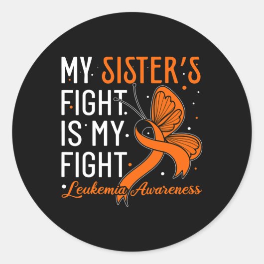 Sister's Fight is my Fight Leukemia Awareness 1 Runder Aufkleber (Vorderseite)
