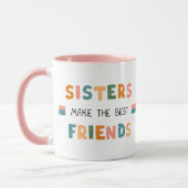 Sisters machen die besten Freunde individuell anpa Tasse (Links)