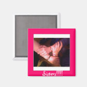 Sisters Magnet (Vorderseite/Rückseite)