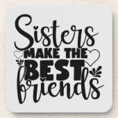 Sister's Make the Best Friends Untersetzer - Set v (Vorderseite)